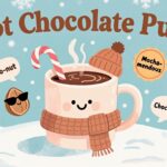 200 Hot Chocolate Puns: Stir Up Laughter with a Sweet Twist
