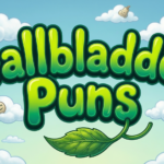 120+ Gallbladder Puns and Jokes One-Liners 😄