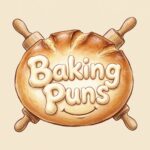 128+ Baking Puns That’ll Leave You Rolling in Laughter